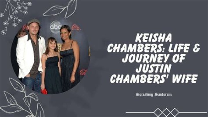 Keisha Chamber Bio: Everything you need to know about Justin Chamber’s wife 2022