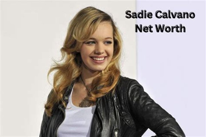 Sadie Calvano - CelebNetWorth